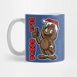 Gingerbread Man Half Baked with thumbs up grin Mug